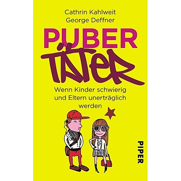 Kahlweit, C: Pubertäter, Cathrin Kahlweit, George Deffner
