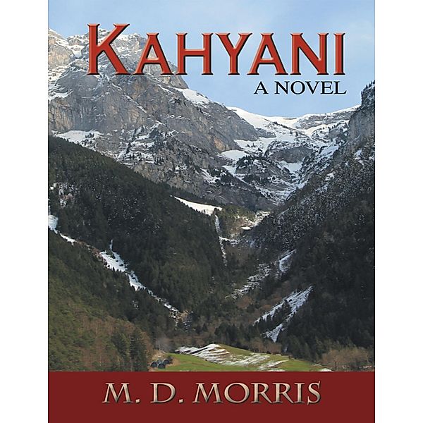 Kahyani: A Novel, M. D. Morris