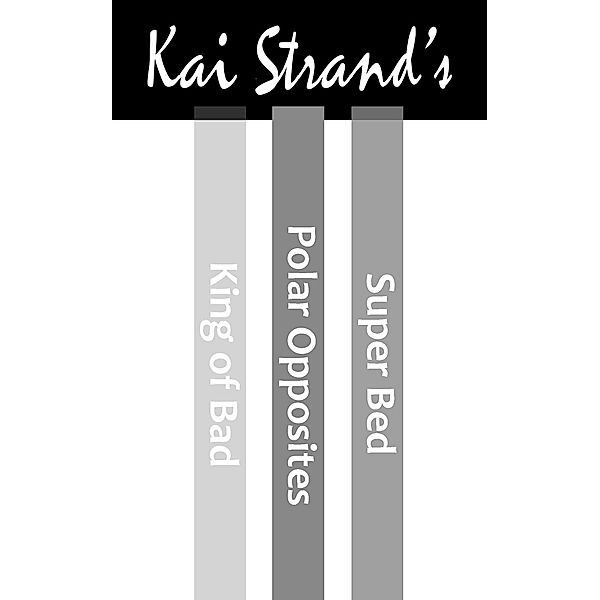 Kai Strand's 3-Book Box Set (Super Villain Academy), Kai Strand