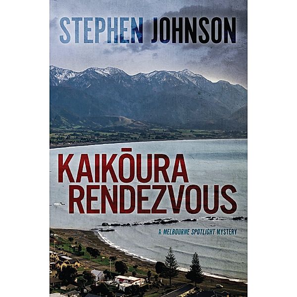 Kaikoura Rendezvous / Melbourne Spotlight Bd.3, Stephen Johnson