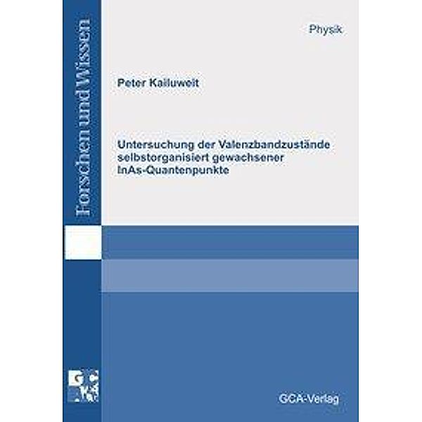 Kailuweit, P: Untersuchung der Valenzbandzustände selbstorga, Peter Kailuweit