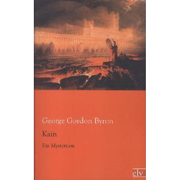 Kain, George G. N. Lord Byron