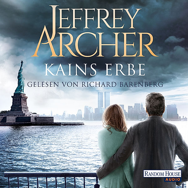 Kain und Abel - 3 - Kains Erbe, Jeffrey Archer