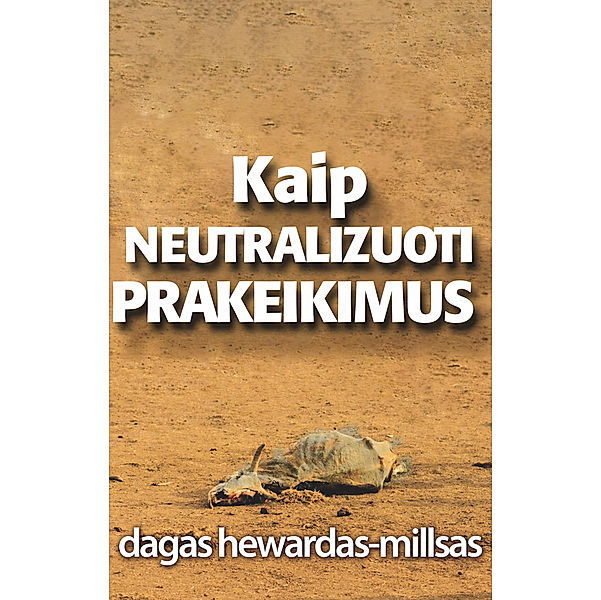 Kaip neutralizuoti prakeikimus, Dag Heward-Mills