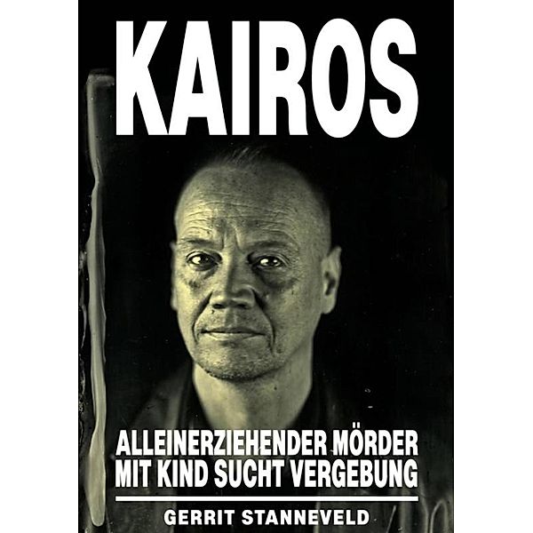 KAIROS, Gerrit Stanneveld