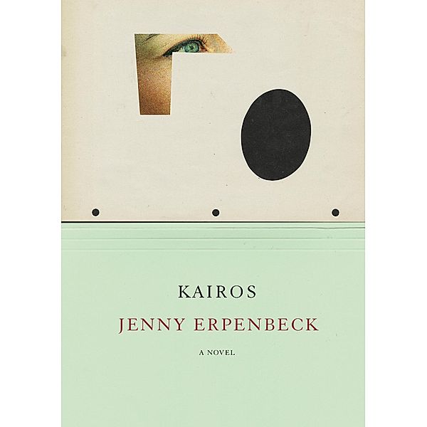 Kairos, Jenny Erpenbeck