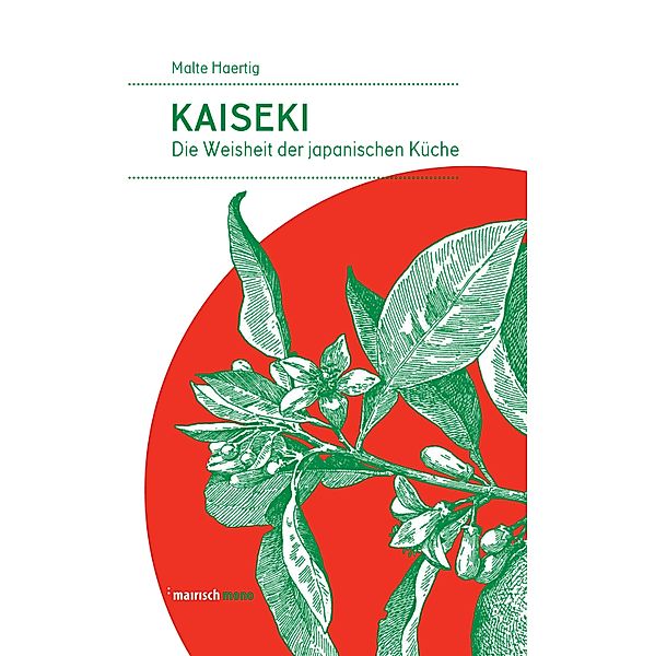 Kaiseki / mairisch mono, Malte Härtig