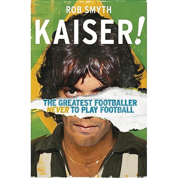 Kaiser, Rob Smyth