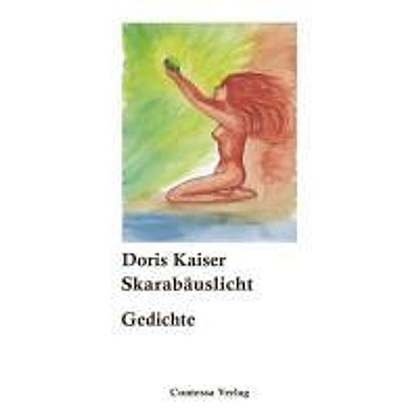 Kaiser, D: Skarabäuslicht, Doris Kaiser
