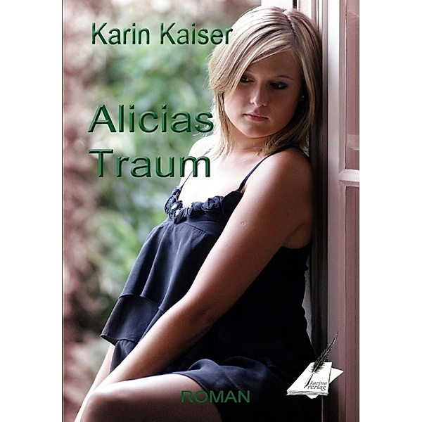 Kaiser, K: Alicias Traum