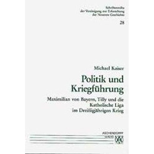 Kaiser, M: Politik und Kriegsführung, Michael Kaiser