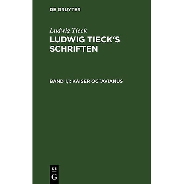 Kaiser Octavianus, Ludwig Tieck