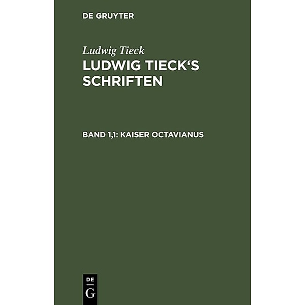 Kaiser Octavianus, Ludwig Tieck