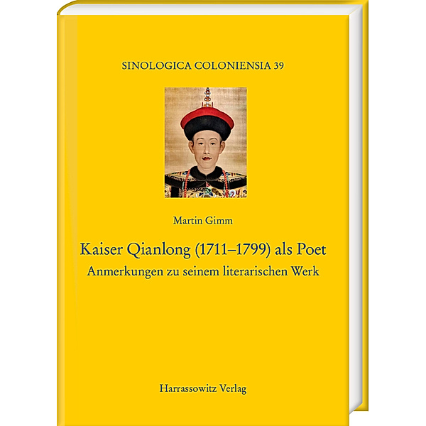 Kaiser Qianlong (1711-1799) als Poet, Martin Gimm