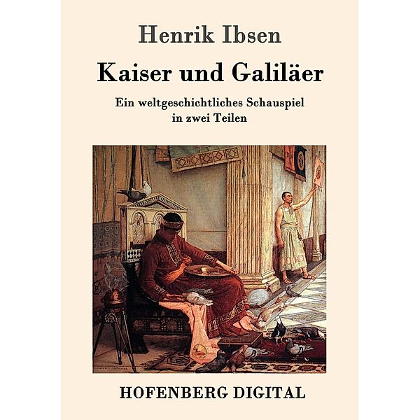 Kaiser und Galiläer, Henrik Ibsen