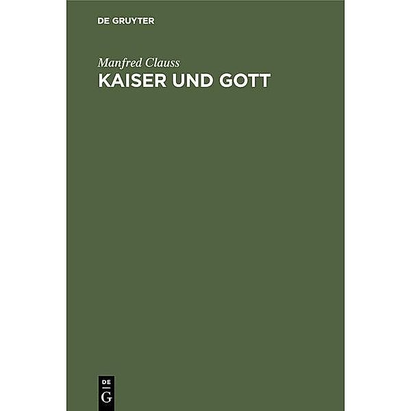 Kaiser und Gott, Manfred Clauss