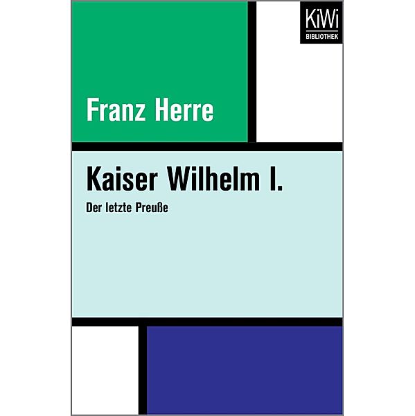 Kaiser Wilhelm I., Franz Herre