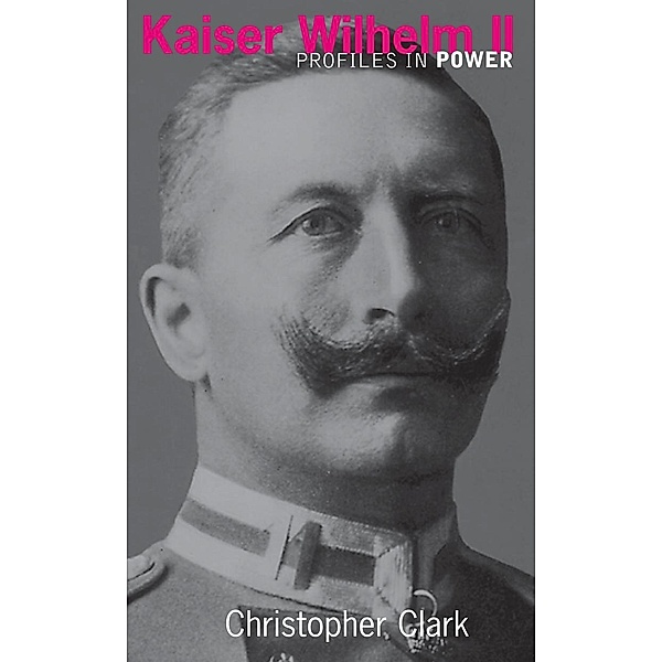 Kaiser Wilhelm II, Christopher Clark