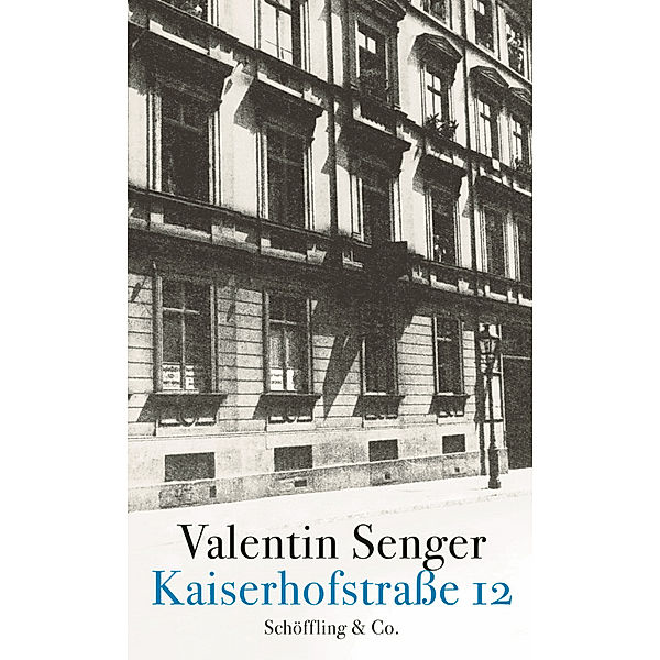Kaiserhofstraße 12, Valentin Senger