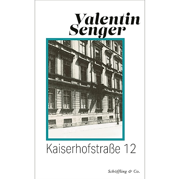 Kaiserhofstraße 12, Valentin Senger