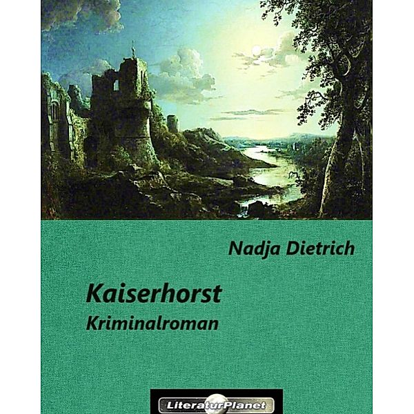 Kaiserhorst, Nadja Dietrich