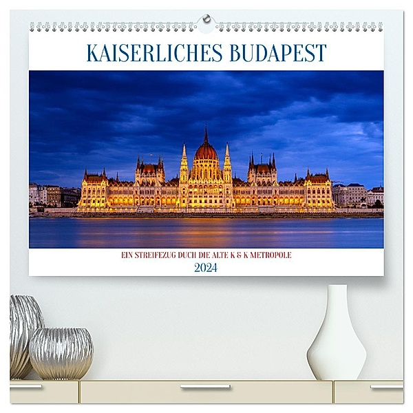 KAISERLICHES BUDAPEST (hochwertiger Premium Wandkalender 2024 DIN A2 quer), Kunstdruck in Hochglanz, Calvendo, Roland Brack