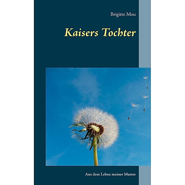 Kaisers Tochter, Brigitte Mou