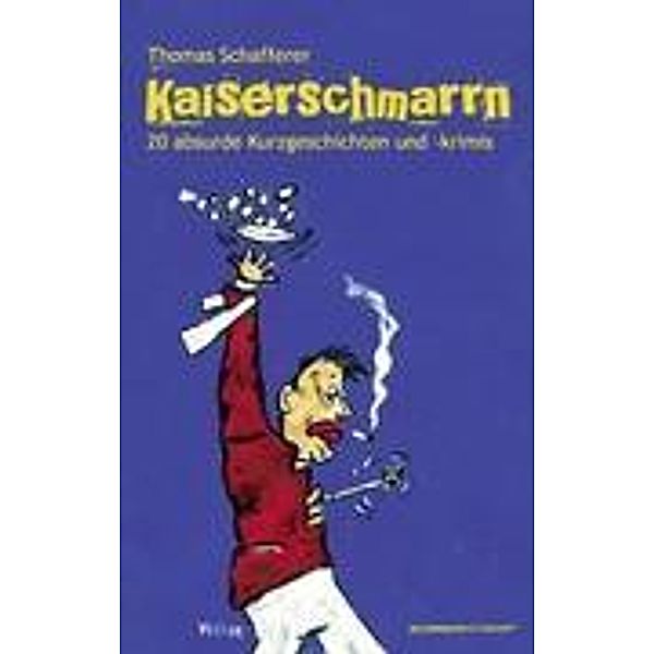 Kaiserschmarrn, Thomas Schafferer