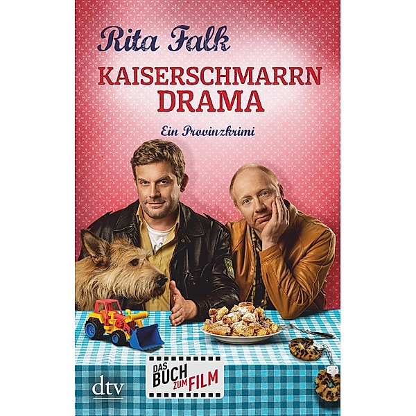 Kaiserschmarrndrama / Franz Eberhofer Bd.9, Rita Falk