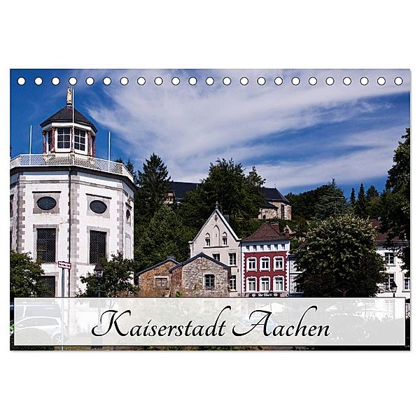 Kaiserstadt Aachen (Tischkalender 2024 DIN A5 quer), CALVENDO Monatskalender, U boeTtchEr