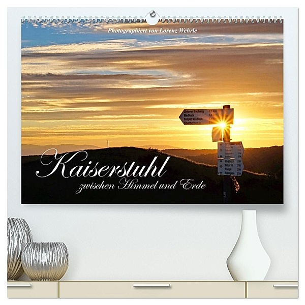 Kaiserstuhl zwischen Himmel und Erde (hochwertiger Premium Wandkalender 2024 DIN A2 quer), Kunstdruck in Hochglanz, Lorenz Wehrle