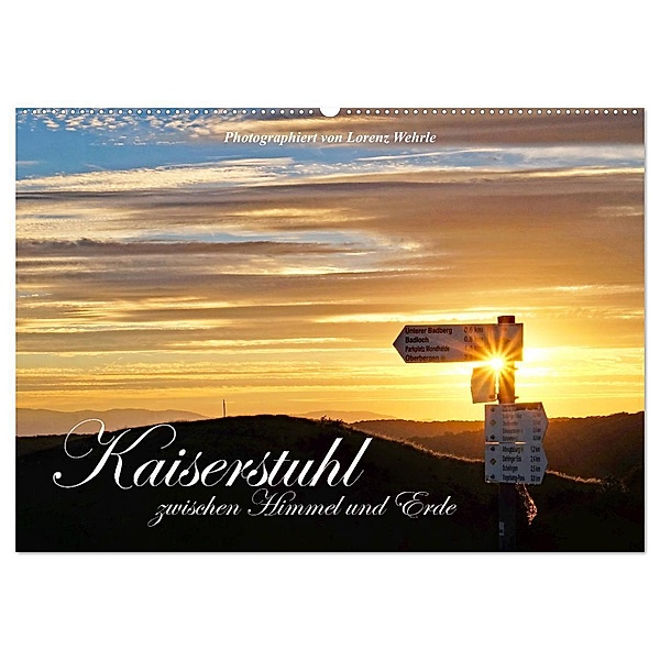 Kaiserstuhl zwischen Himmel und Erde (Wandkalender 2025 DIN A2 quer), CALVENDO Monatskalender, Calvendo, Lorenz Wehrle