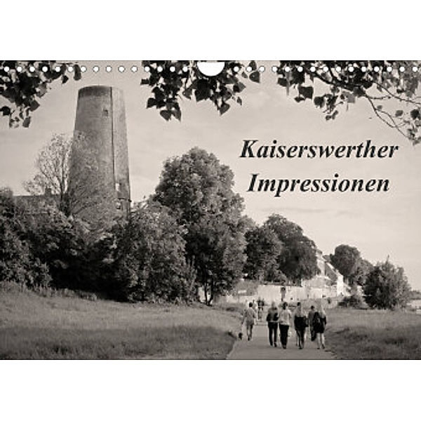 Kaiserswerther Impressionen (Wandkalender 2022 DIN A4 quer), Werner Pascha