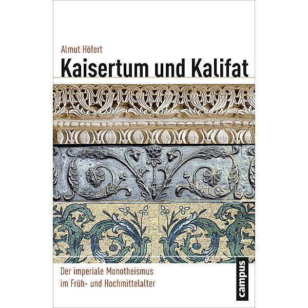 Kaisertum und Kalifat, Almut Höfert