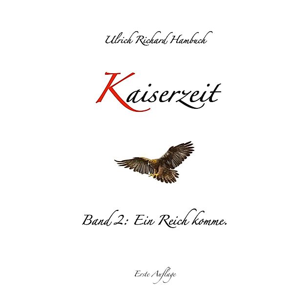 Kaiserzeit, Ulrich Richard Hambuch