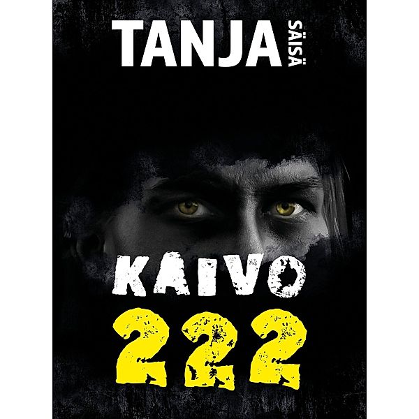 Kaivo, Tanja Säisä