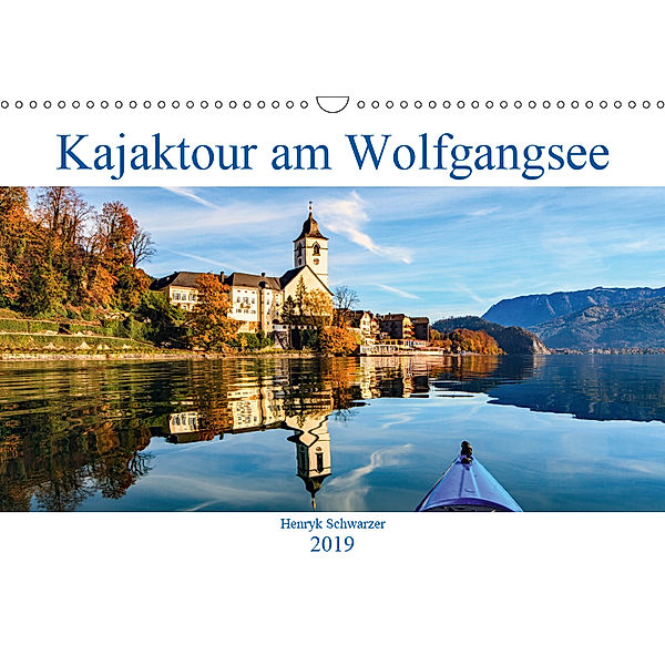 Kajaktour am Wolfgangsee (Wandkalender 2019 DIN A3 quer), Henryk Schwarzer