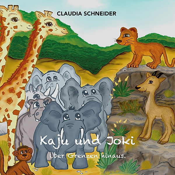 Kaju und Joki - 1 - Kaju und Joki, Claudia Schneider