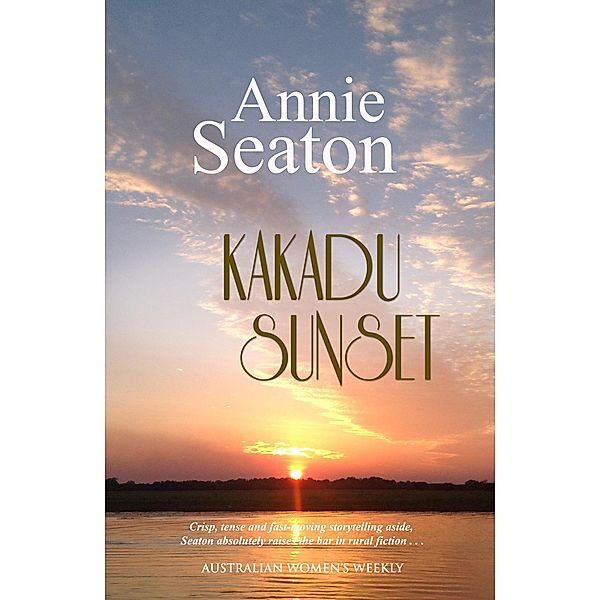 Kakadu Sunset (Porter Sisters, #1) / Porter Sisters, Annie Seaton