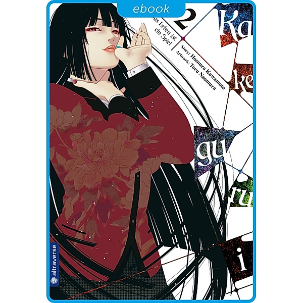 Kakegurui - Das Leben ist ein Spiel 02 / Kakegurui - Das Leben ist ein Spiel Bd.2, Homura Kawamoto, Toru Naomura