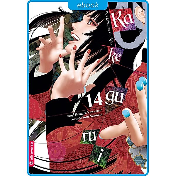 Kakegurui - Das Leben ist ein Spiel 14 / Kakegurui - Das Leben ist ein Spiel Bd.14, Homura Kawamoto, Toru Naomura