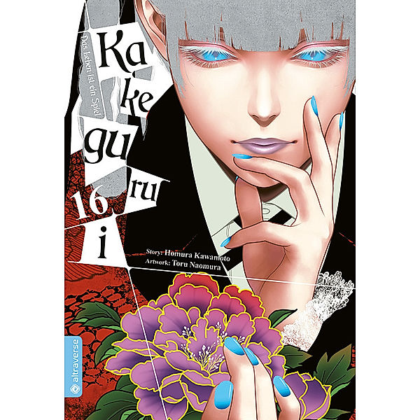 Kakegurui - Das Leben ist ein Spiel 16, Homura Kawamoto, Toru Naomura