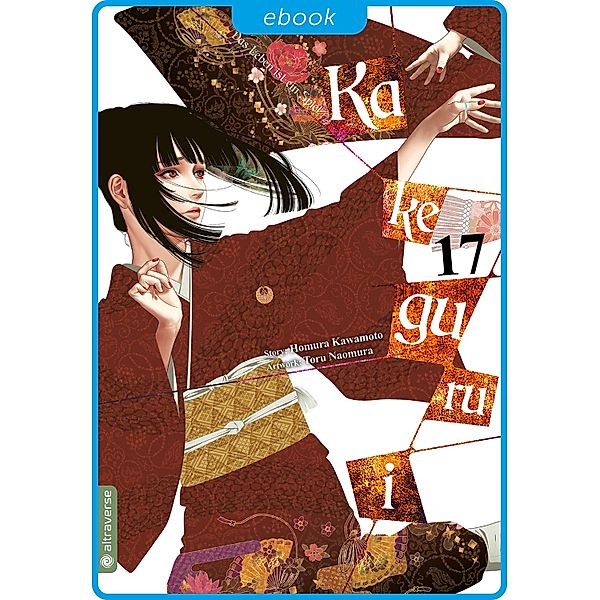 Kakegurui - Das Leben ist ein Spiel 17 / Kakegurui - Das Leben ist ein Spiel Bd.17, Homura Kawamoto, Toru Naomura
