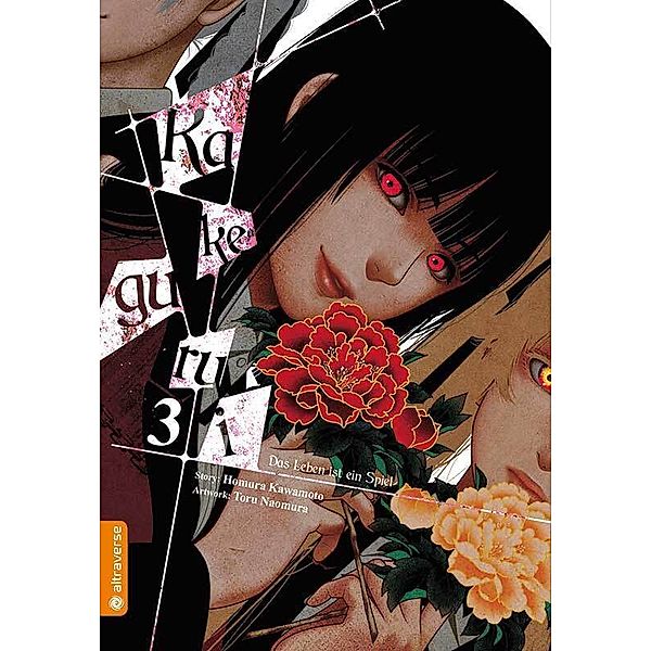 Kakegurui - Das Leben ist ein Spiel Bd.3, Homura Kawamoto, Toru Naomura