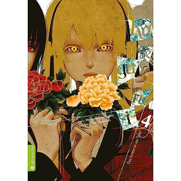 Kakegurui - Das Leben ist ein Spiel Bd.4, Homura Kawamoto, Toru Naomura