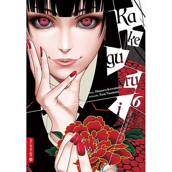 Kakegurui - Das Leben ist ein Spiel Bd.6, Homura Kawamoto, Toru Naomura