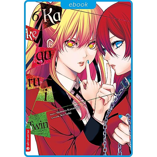 Kakegurui Twin 06 / Kakegurui Twin Bd.6, Homura Kawamoto, Kei Saiki