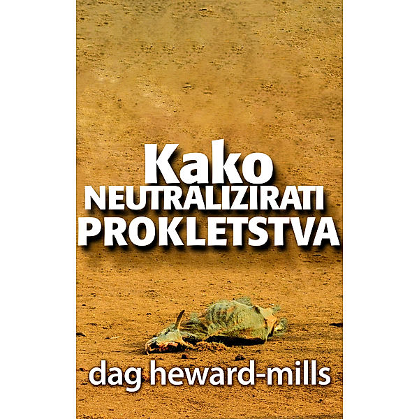 Kako Neutralizirati Prokletstva, Dag Heward-Mills