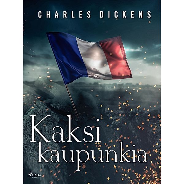 Kaksi kaupunkia, Charles Dickens