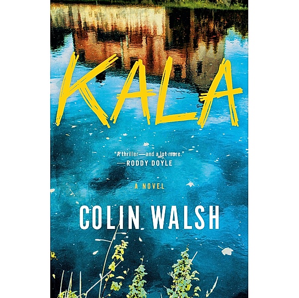 Kala, Colin Walsh